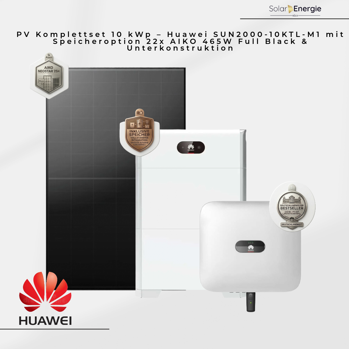 PV Komplettset 10 kWp – 22x AIKO 465W Full Black & Huawei SUN2000-10KTL-M1 mit Speicheroption